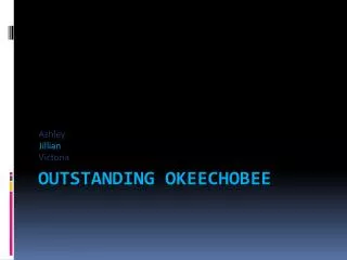 Outstanding O keechobee
