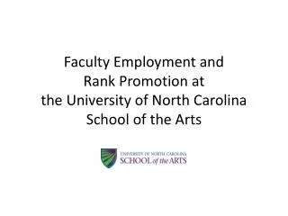 Faculty Employment and Rank Promotion at the University of North Carolina School of the Arts