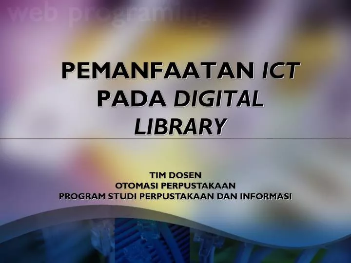 pemanfaatan ict pada digital library