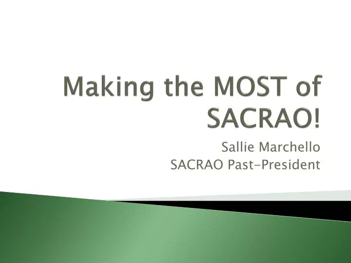 making the most of sacrao