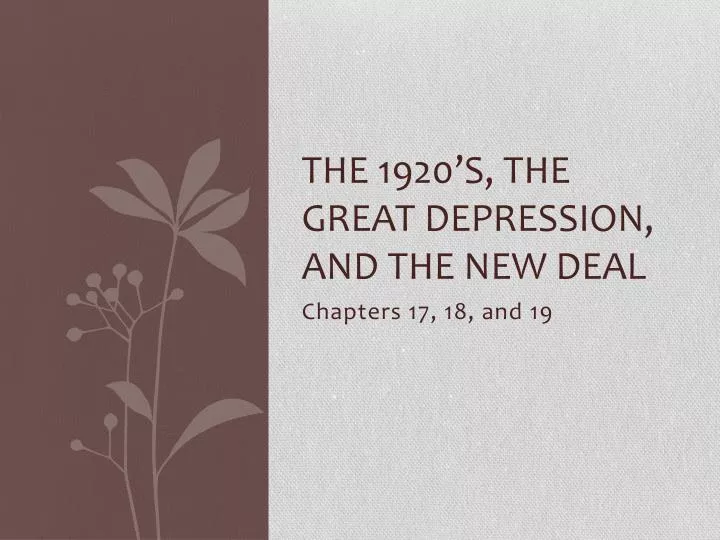 the 1920 s the great depression and the new deal