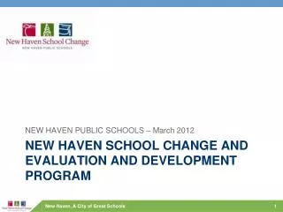 New haven School Change AND Evaluation and development program