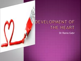 Development of the heart