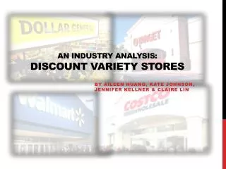 An industry analysis: Discount variety stores