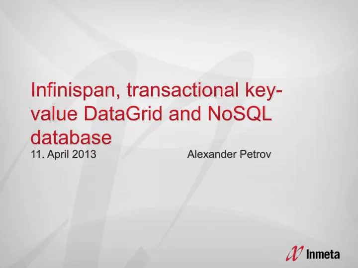 infinispan transactional key value datagrid and nosql database