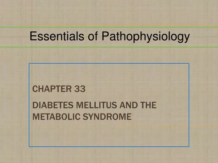 chapter 33 diabetes mellitus and the metabolic syndrome