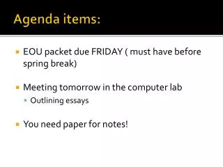 Agenda items: