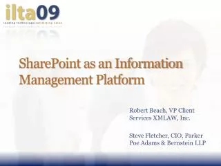 SharePoint as an Information Management Platform