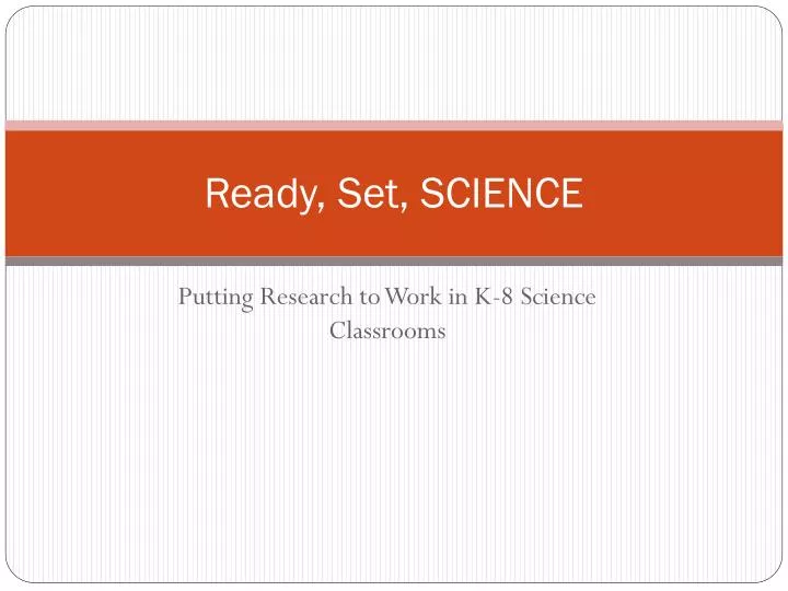 ready set science