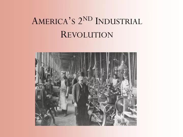 america s 2 nd industrial revolution