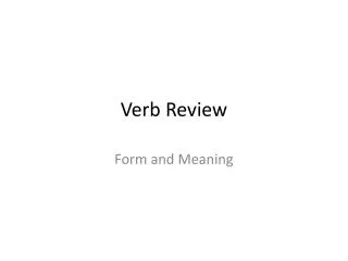 Verb Review