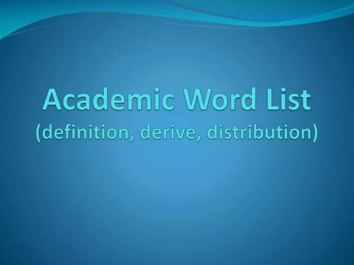 academic word list definition derive distribution