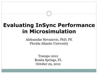 Evaluating InSync Performance in Microsimulation