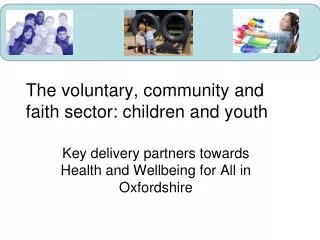 The voluntary, community and faith sector: children and youth