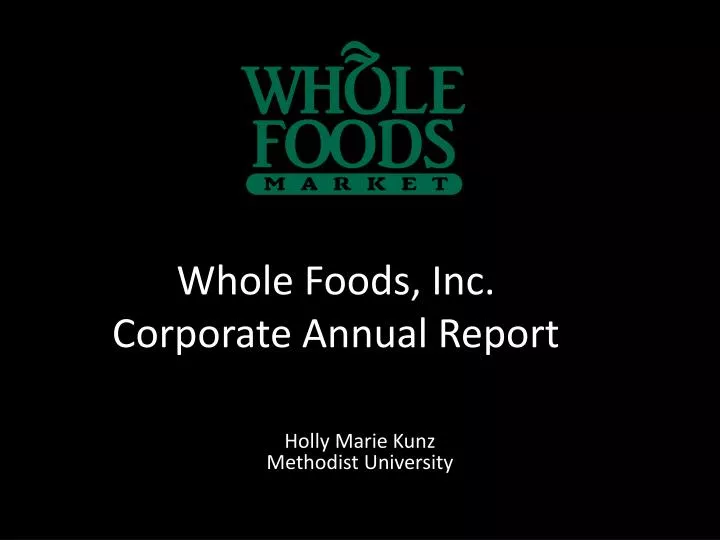 whole foods inc corporate annual report