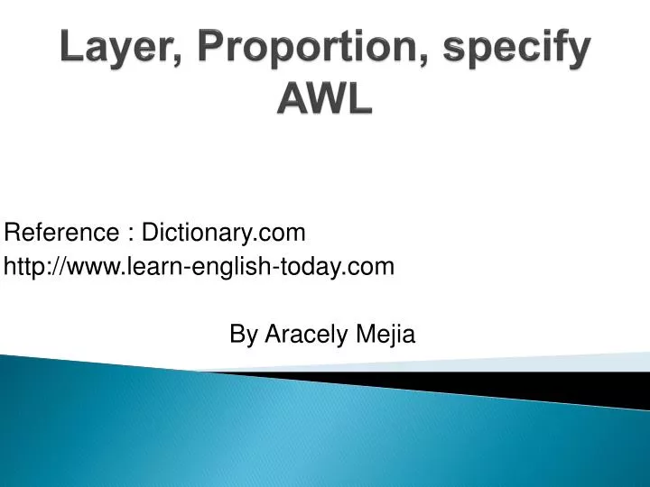 layer proportion specify awl