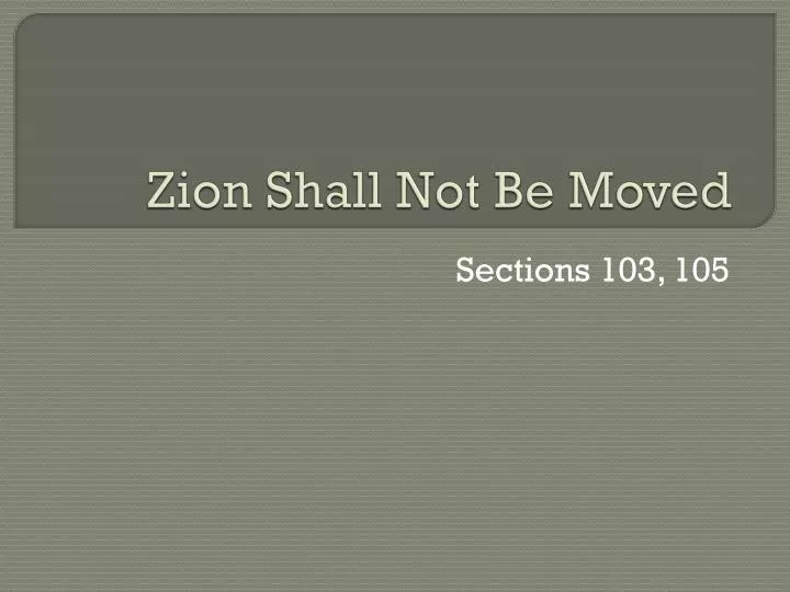 zion shall not be moved