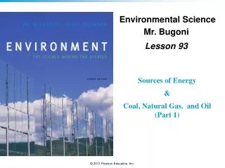 Environmental Science Mr. Bugoni Lesson 93