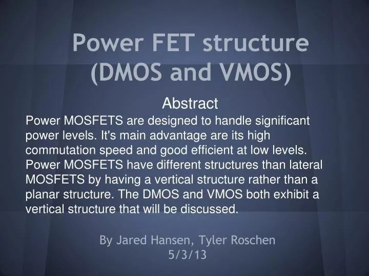 power fet structure dmos and vmos