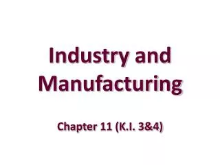 Industry and Manufacturing