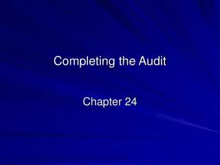 Completing the Audit
