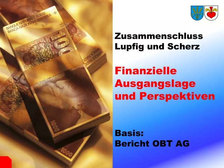 zusammenschluss lupfig und scherz finanzielle ausgangslage und perspektiven basis bericht obt ag