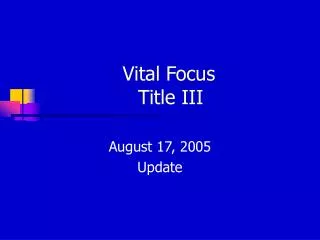 Vital Focus	 Title III