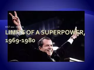 Limits of a Superpower, 1969-1980