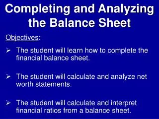 Completing and Analyzing the Balance Sheet