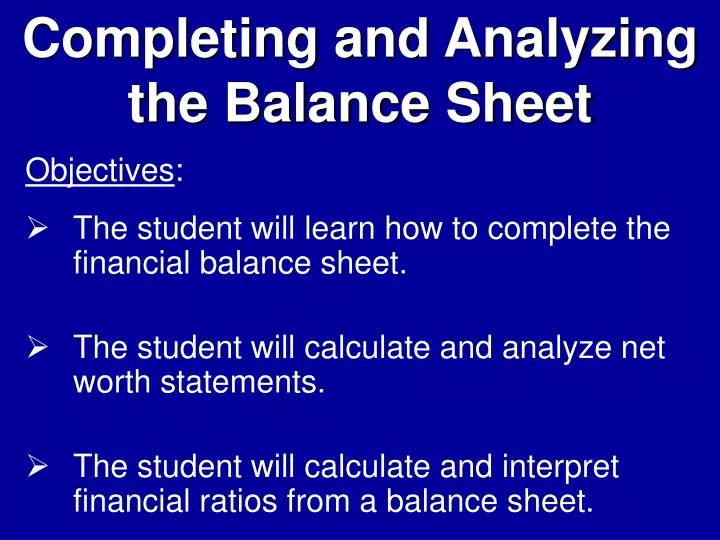 completing and analyzing the balance sheet