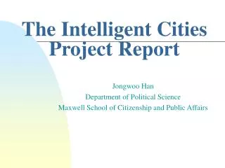The Intelligent Cities Project Report