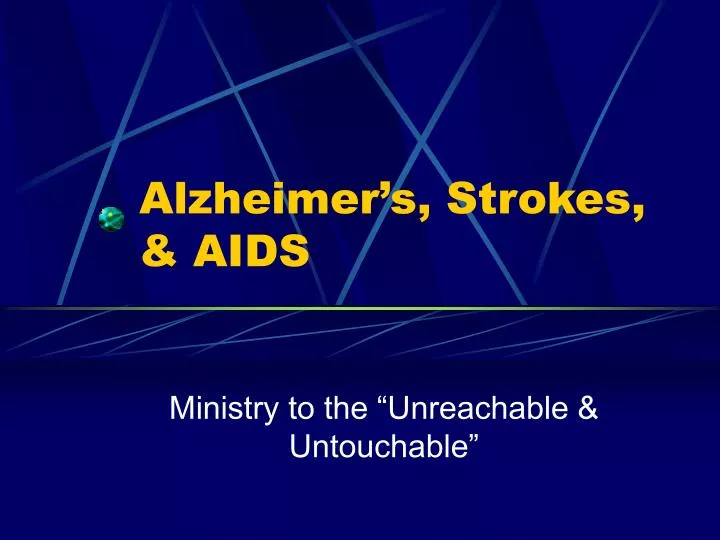 alzheimer s strokes aids