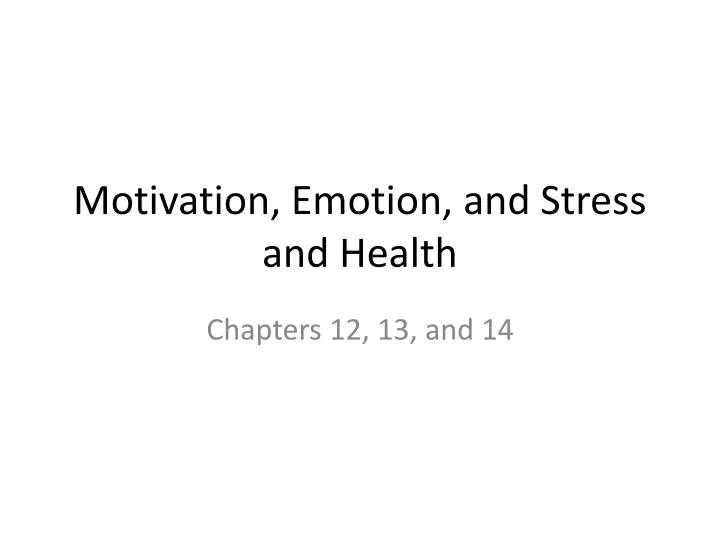 motivation emotion and stress and health