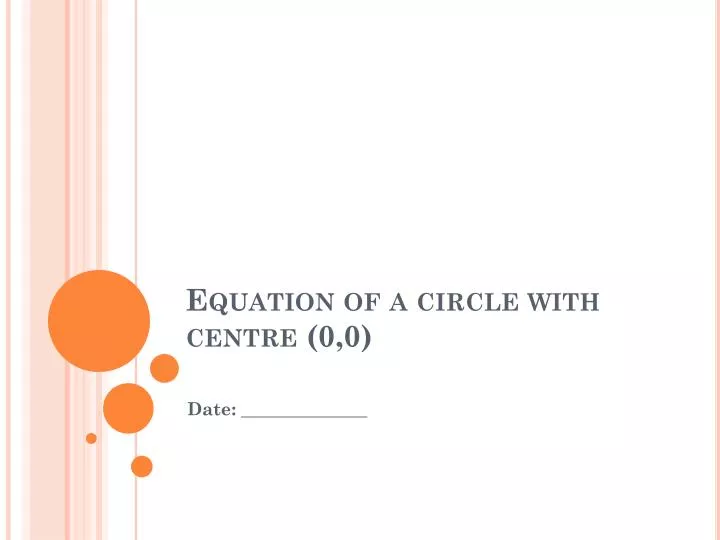 equation of a circle with centre 0 0