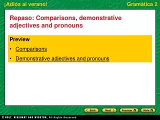 Repaso: Comparisons, demonstrative adjectives and pronouns