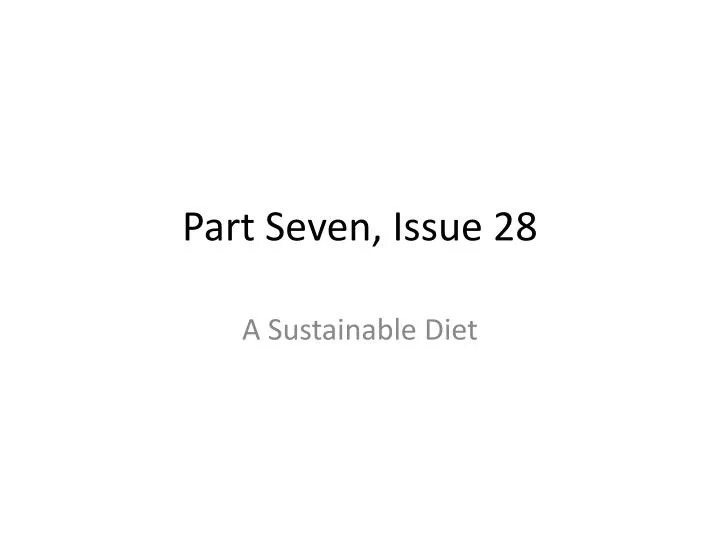 part seven issue 28