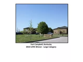 Fort Campbell, Kentucky 2010 LOYA Winner - Large Category