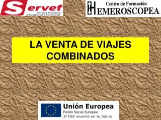 la venta de viajes combinados