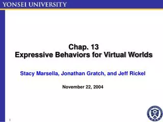 Chap. 13 Expressive Behaviors for Virtual Worlds