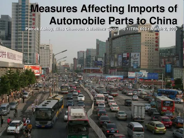 measures affecting imports of automobile parts to china