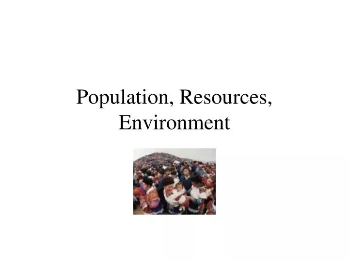 population resources environment