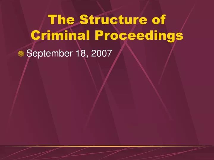 the structure of criminal proceedings
