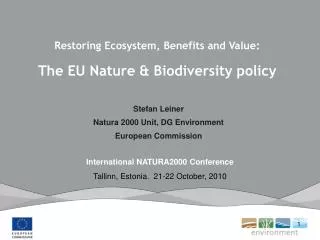 Restoring Ecosystem, Benefits and Value: The EU Nature &amp; Biodiversity policy