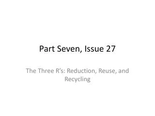 Part Seven, Issue 27