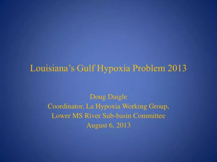louisiana s gulf hypoxia problem 2013