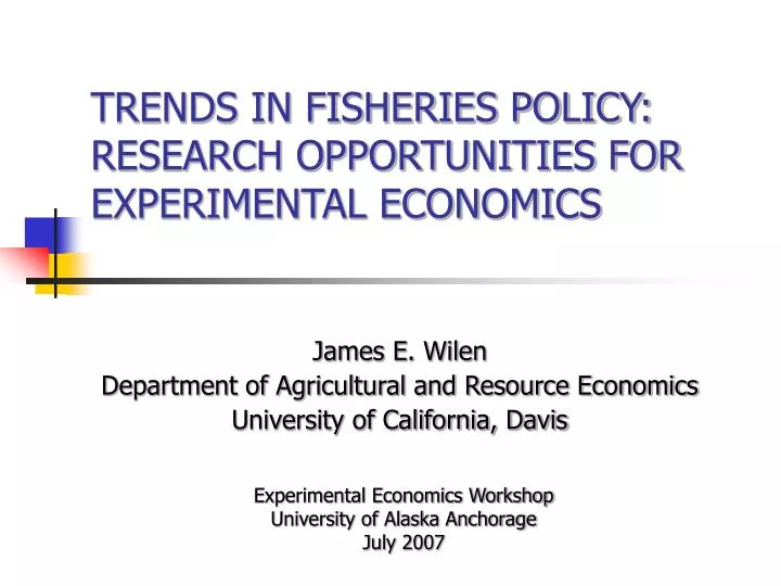 trends in fisheries policy research opportunities for experimental economics