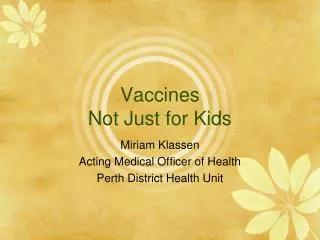 Vaccines Not Just for Kids