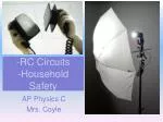 -RC Circuits -Household Safety - slide 1