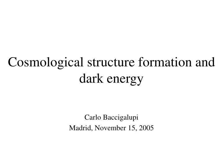 cosmological structure formation and dark energy