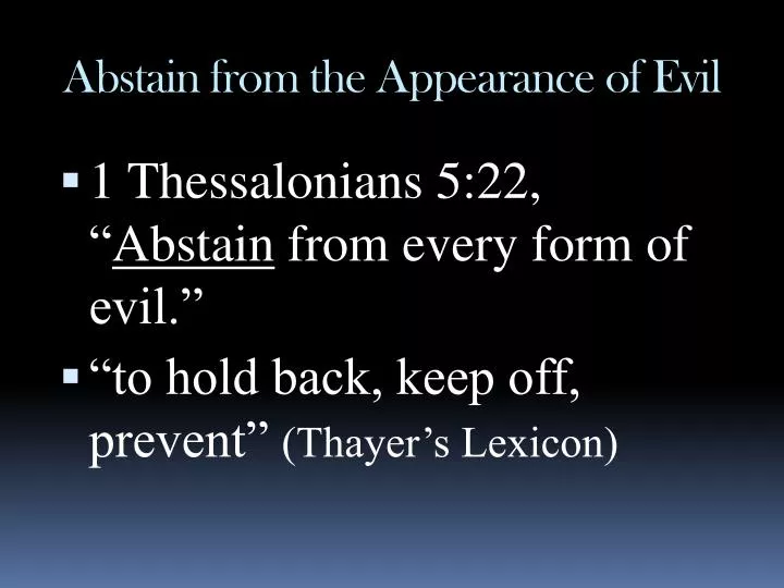 abstain from the appearance of evil